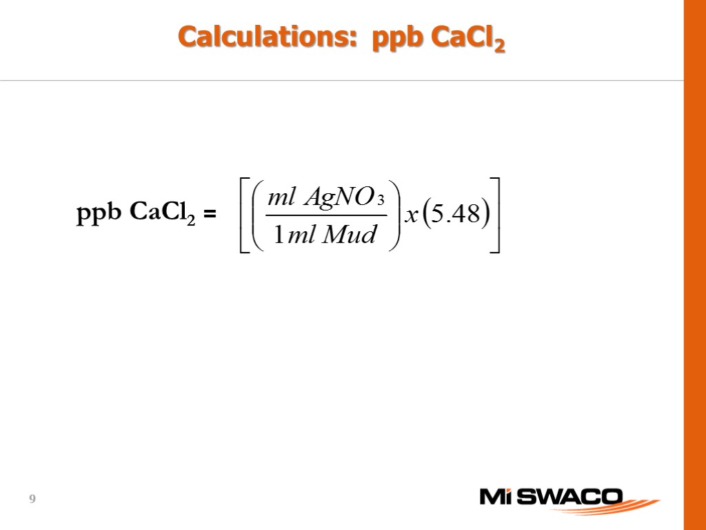 Calculations: ppb CaCl2 ppb CaCl2 =